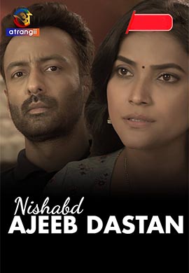 Ajeeb Dastan (Nishabd)